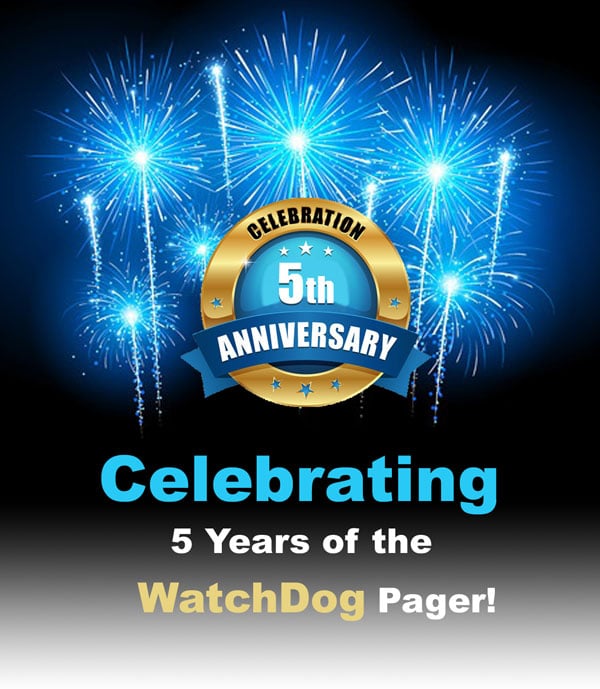 Celebrating 5 Years of the WatchDog Pager!